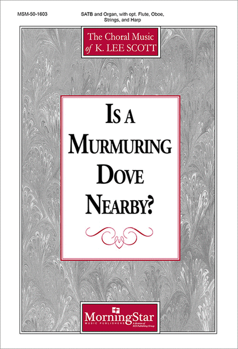 Is a Murmuring Dove Nearby? (Choral Score) image number null