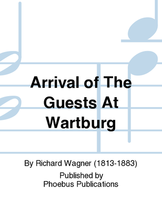 Arrival of The Guests At Wartburg