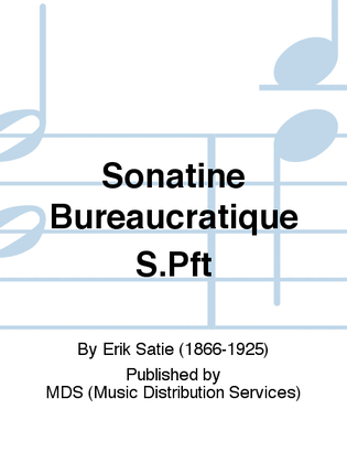 SONATINE BUREAUCRATIQUE S.Pft