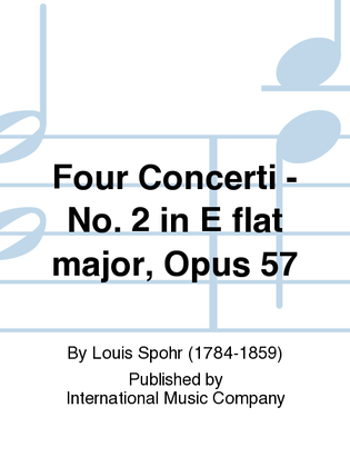 Book cover for Four Concerti: No. 2 In E Flat Major, Opus 57