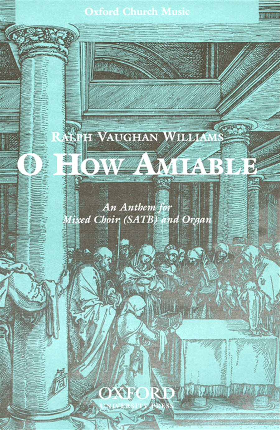 O how amiable by Ralph Vaughan Williams 4-Part - Sheet Music