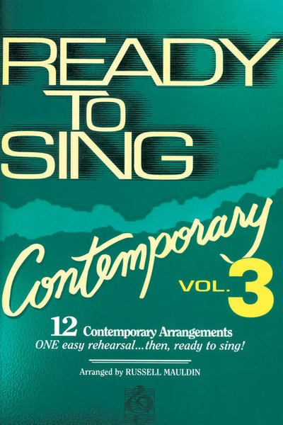 Ready To Sing Contemporary, Volume 3 (Choral Book)
