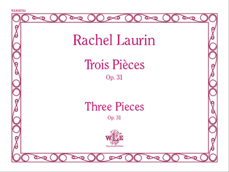 Trois Pieces, Op. 31