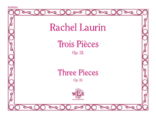 Trois Pieces, Op. 31