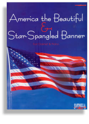 Book cover for Star Spangled Banner and America the Beautiful for Clarinet and Piano