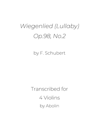 Book cover for Schubert: Wiegenlied (Lullaby), Op.98, No.2, arr. for Violin Quartet