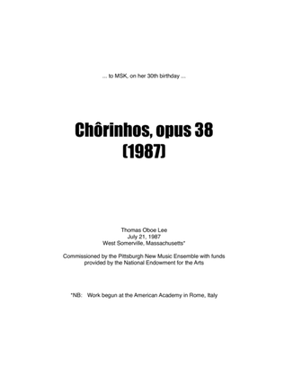 Book cover for Chorinhos, opus 38 (1987) for flute, oboe, clarinet, violin, cello, piano and percussion