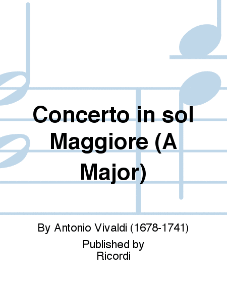 Concerto in sol Maggiore (A Major)