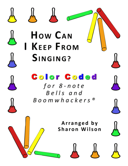 How Can I Keep from Singing? (for 8-note Bells and Boomwhackers® with Color Coded Notes) image number null