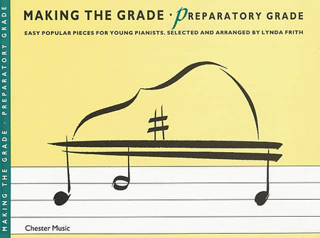 Making The Grade Piano: Preparatory Grade