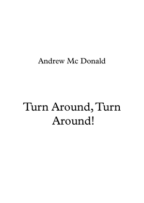 Turn Around, Turn Around