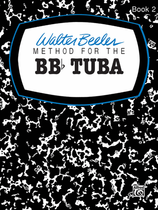 Book cover for Walter Beeler Method for the BB-flat Tuba, Book 2