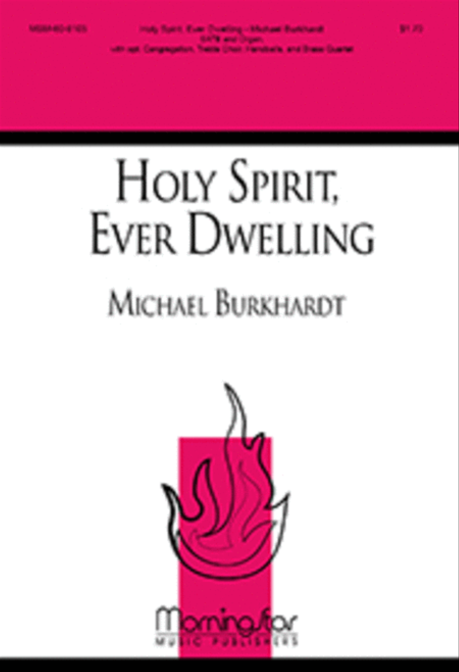 Holy Spirit, Ever Dwelling 4-Part scores gallery preview page 1