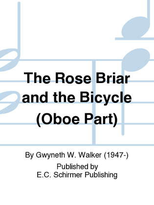 The Rose Briar and the Bicycle (Oboe Part)