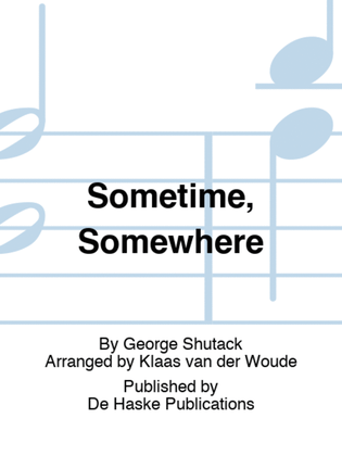 Sometime, Somewhere