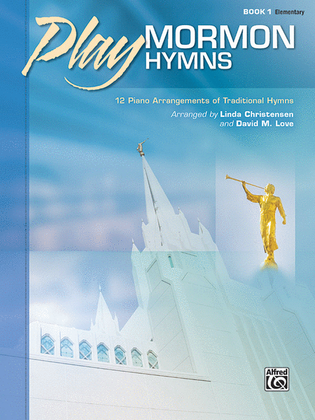 Book cover for Play Mormon Hymns, Book 1