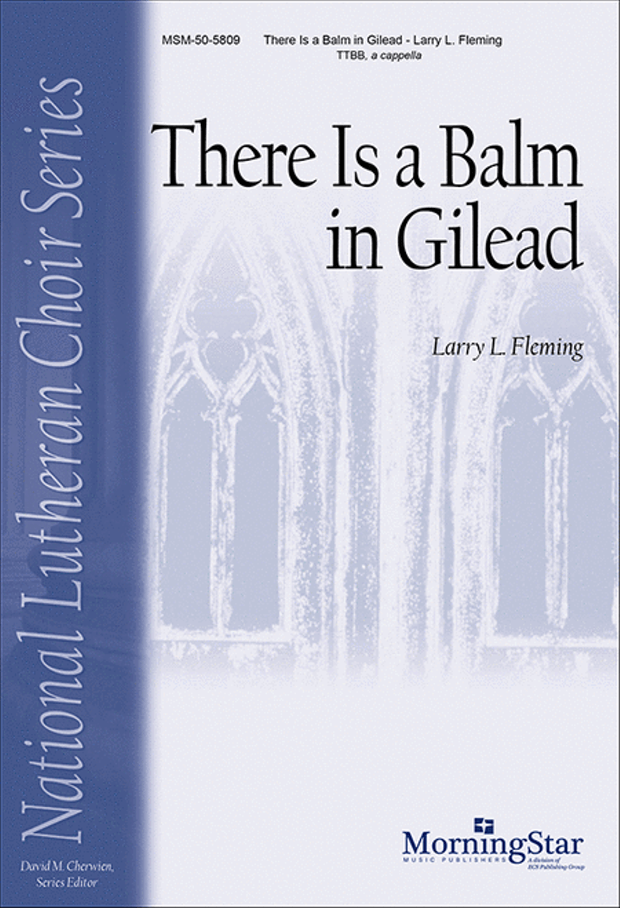 There Is a Balm in Gilead