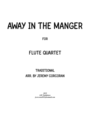 Book cover for Away in the Manger for Flute Quartet