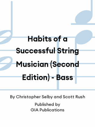 Habits of a Successful String Musician (Second Edition) - Bass
