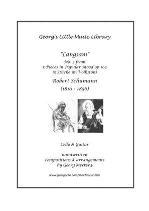 Book cover for Schumann "Langsam" for cello & guitar. No 2 from 5 Stücke im Volkston (5 Pieces in popular Mood)