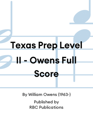 Texas Prep Level II - Owens Full Score