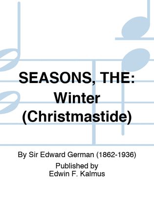 SEASONS, THE: Winter (Christmastide)