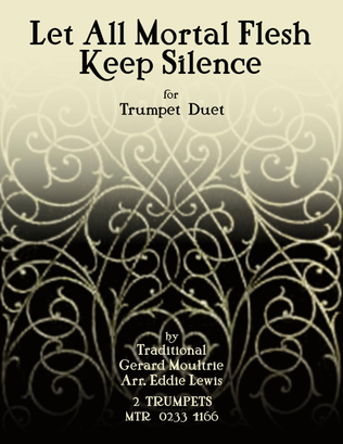 Book cover for Let All Mortal Flesh Keep Silence Trumpet Duet
