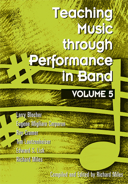 Teaching Music through Performance in Band - Volume 5