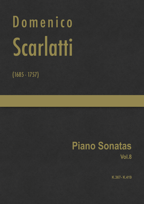 Book cover for Scarlatti - Complete Piano Sonatas Vol.8 (K.367 - K.419)