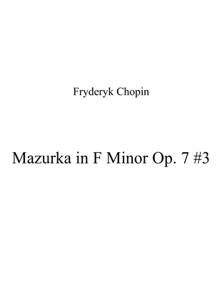 Mazurka in F Minor Op. 7 #3