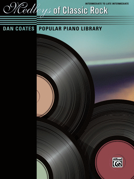 Dan Coates Popular Piano Library -- Medleys of Classic Rock