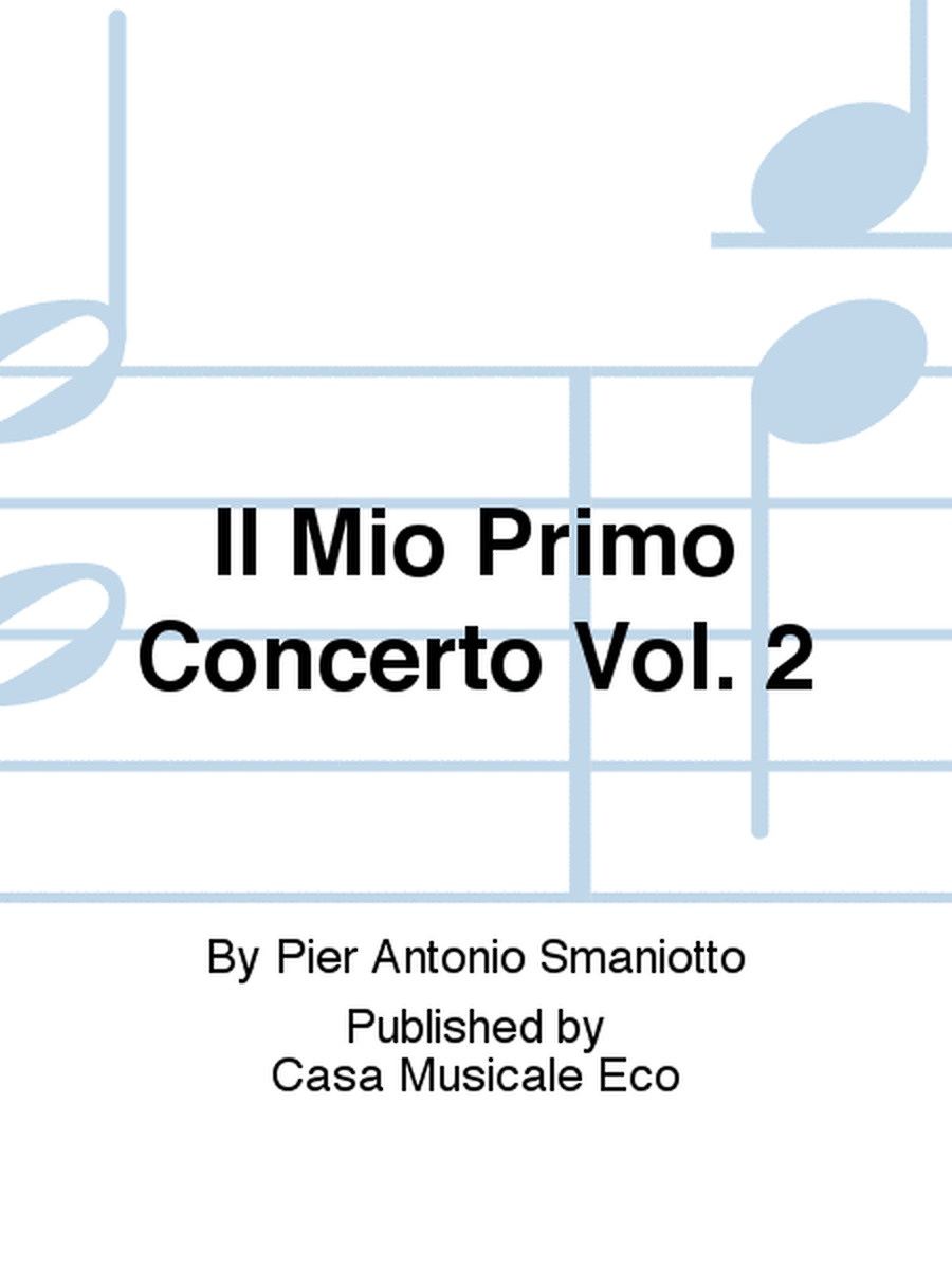 Il Mio Primo Concerto Vol. 2