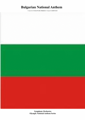 Bulgarian National Anthem for Symphony Orchestra (KT Olympic Anthem Series)