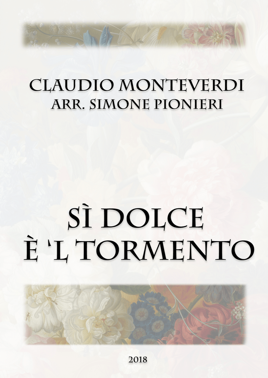 Sì dolce è 'l tormento