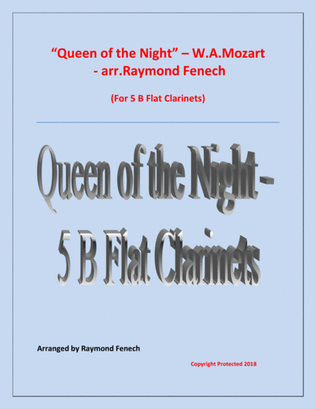 Queen of the Night - From the Magic Flute - 5 B Flat Clarinets Quintet