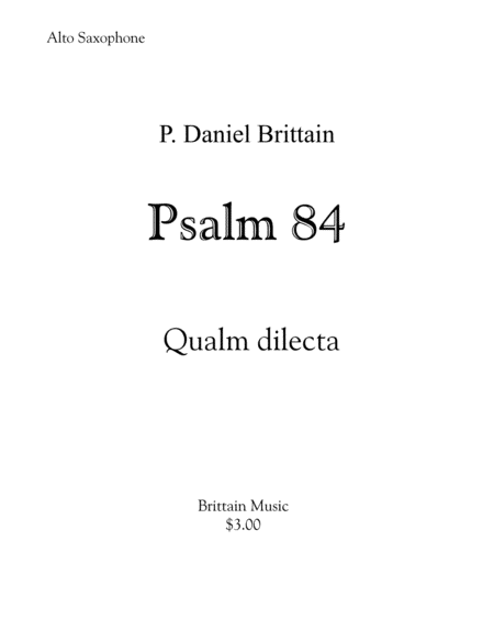 Psalm 84 - saxophone part