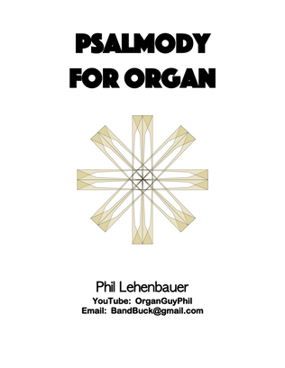 Book cover for Psalmody for Organ, organ work by Phil Lehenbauer