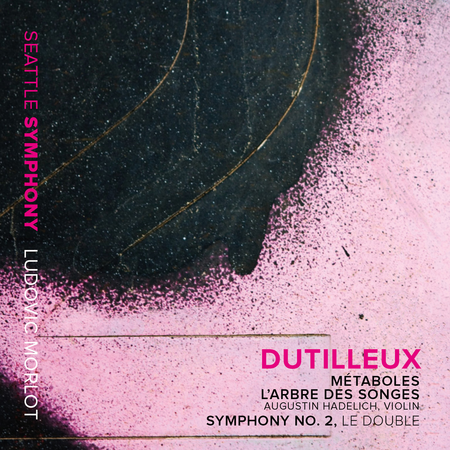Dutilleux: Metaboles, L'Arbre dessonges 7 Symphony No. 2 "Le double"