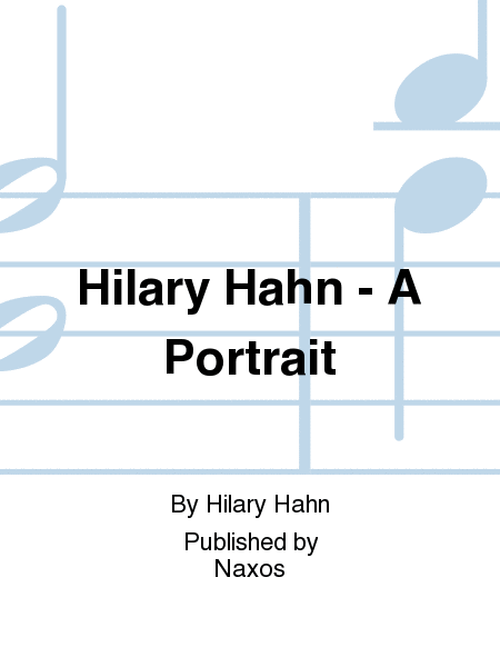Hilary Hahn - A Portrait
