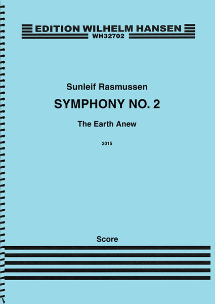 Symphony No. 2 'the Earth Anew' Full Score