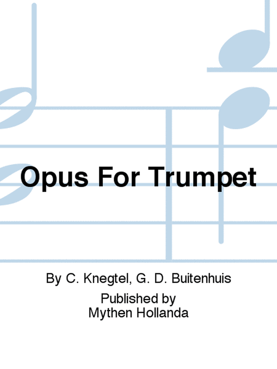 Opus For Trumpet