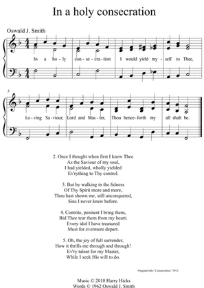 In a holy consecration. A new tune to a wonderful Oswald Smith poem.