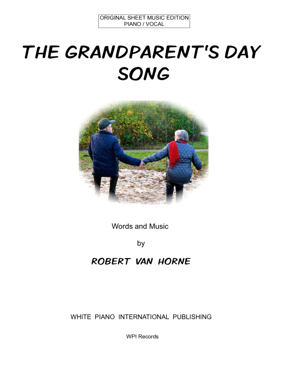 THE GRANDPARENT'S DAY SONG (Piano/Vocal) by Robert Van Horne Voice scores gallery preview page 1