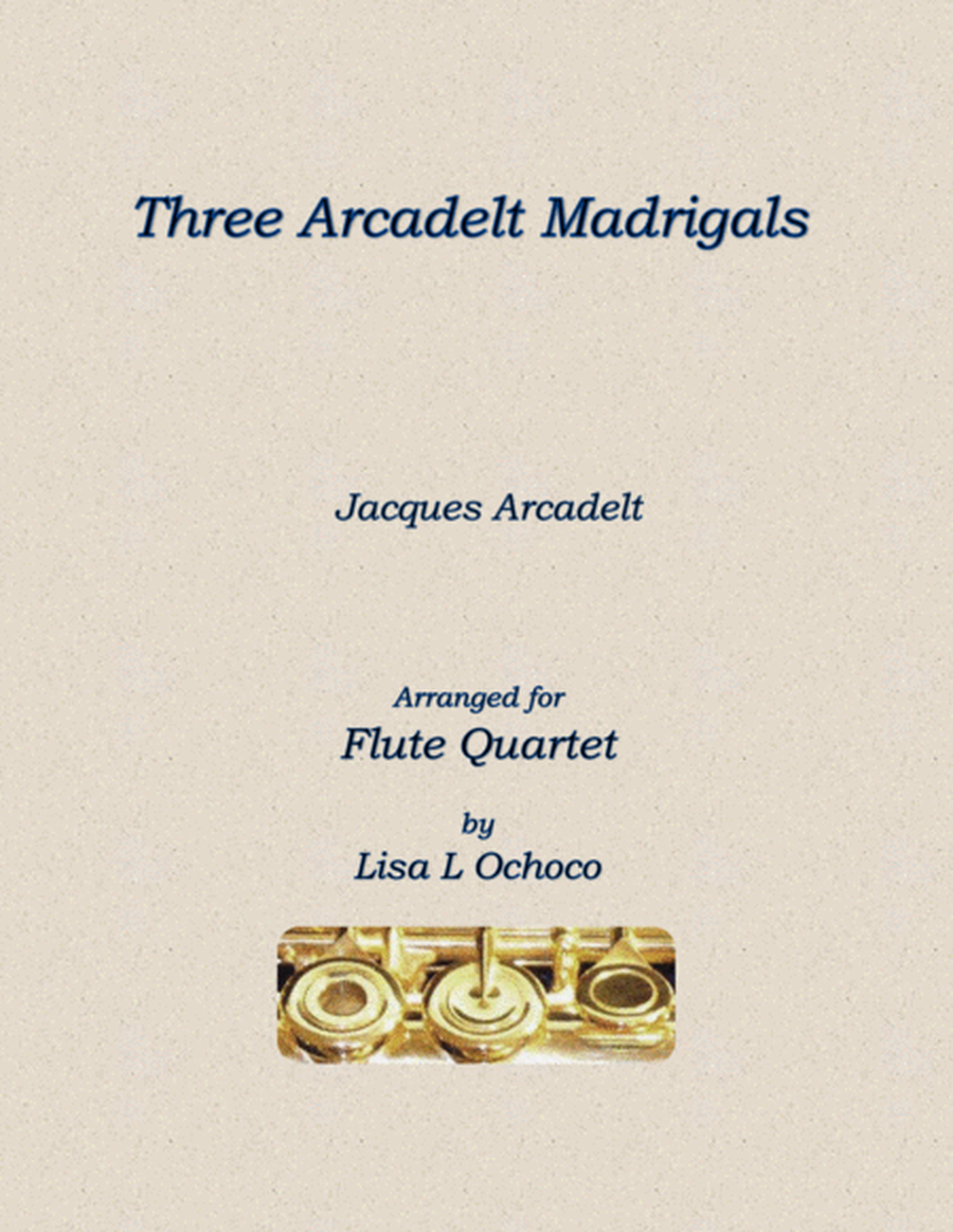 Three Arcadelt Madrigals for Flute Quartet image number null