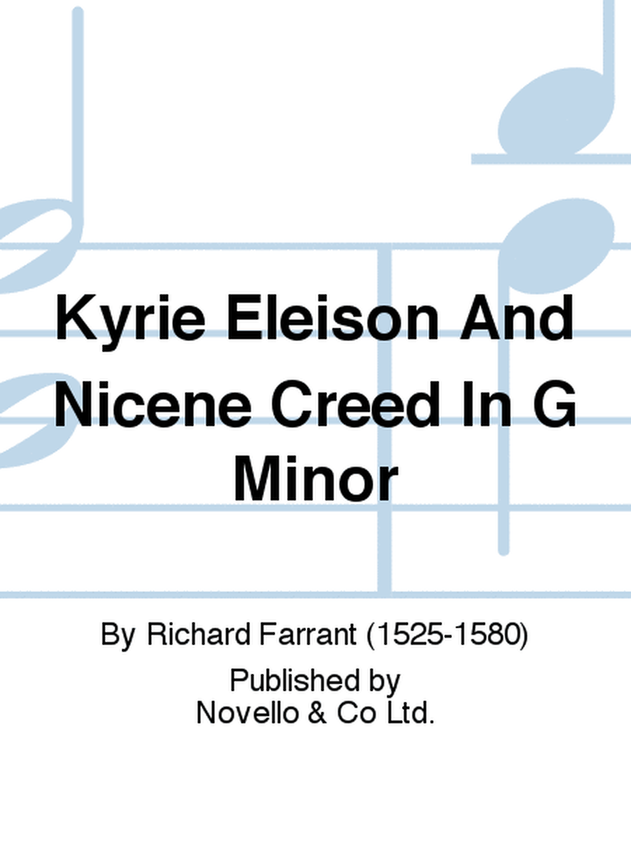 Kyrie Eleison And Nicene Creed In G Minor