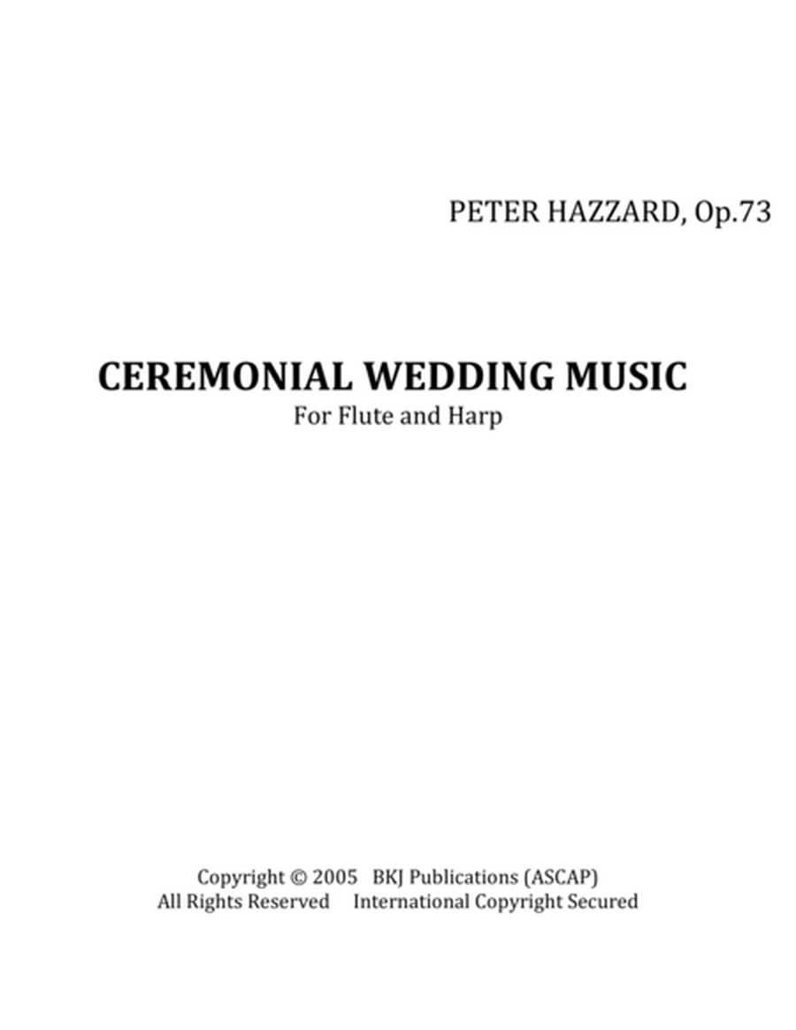 Ceremonial Wedding Music for Flute and Harp & Flute and Guitar