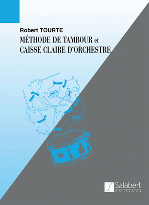 Methode De Tambour Et Caisse Claire D'Orchestre