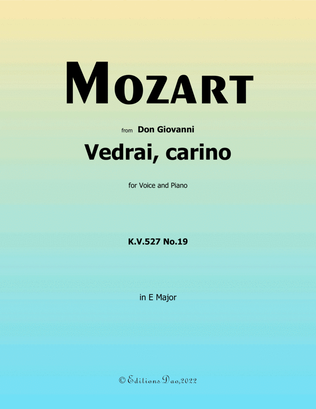 Vedrai, carino, by Mozart, in E Major