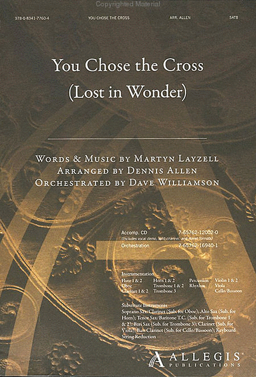 You Chose the Cross (Lost in Wonder) (Anthem)