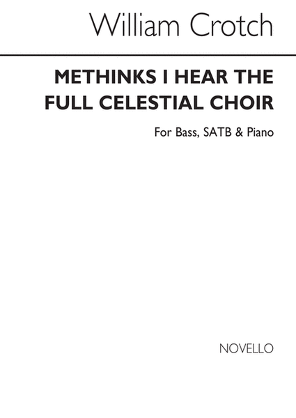 Methinks I Hear The Full Celestial Choir